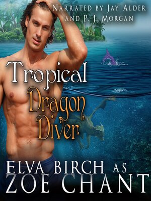 cover image of Tropical Dragon Diver